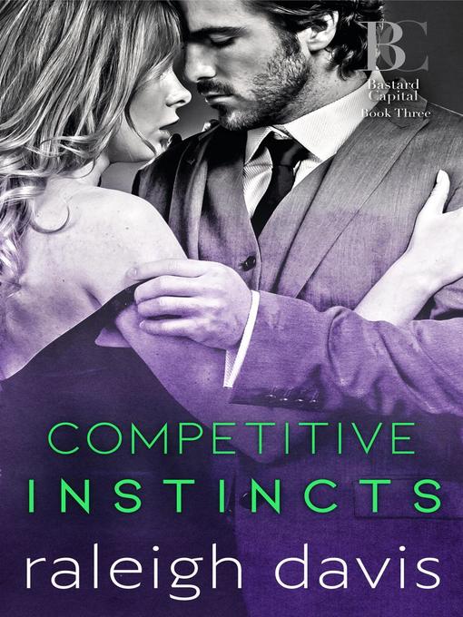 Title details for Competitive Instincts by Raleigh Davis - Available